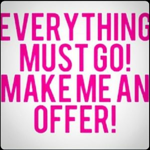 Everything must go! We are moving!!!